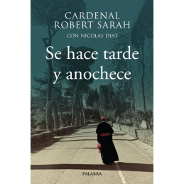 Se hace tarde y anochece
