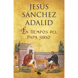 En tiempos del Papa Sirio