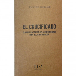 El crucificado. Cuando...