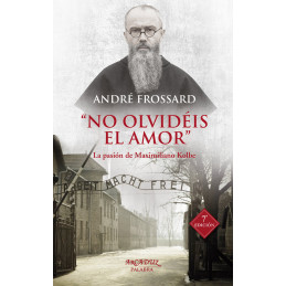 No olvidéis el Amor. La...