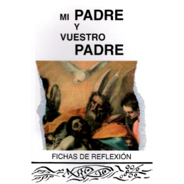 Mi Padre y vuestro Padre