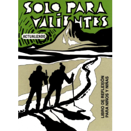 Solo para valientes
